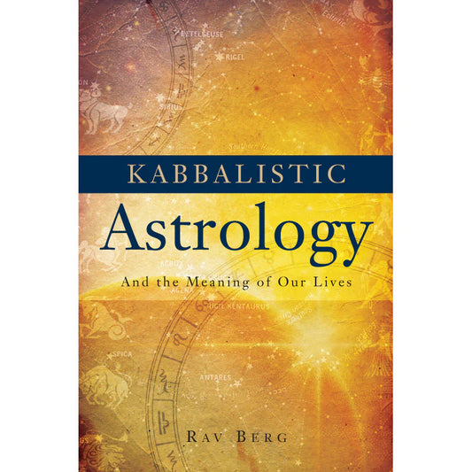 Kabbalistic Astrology, Rav Berg, The Kabbalah Centre (English)